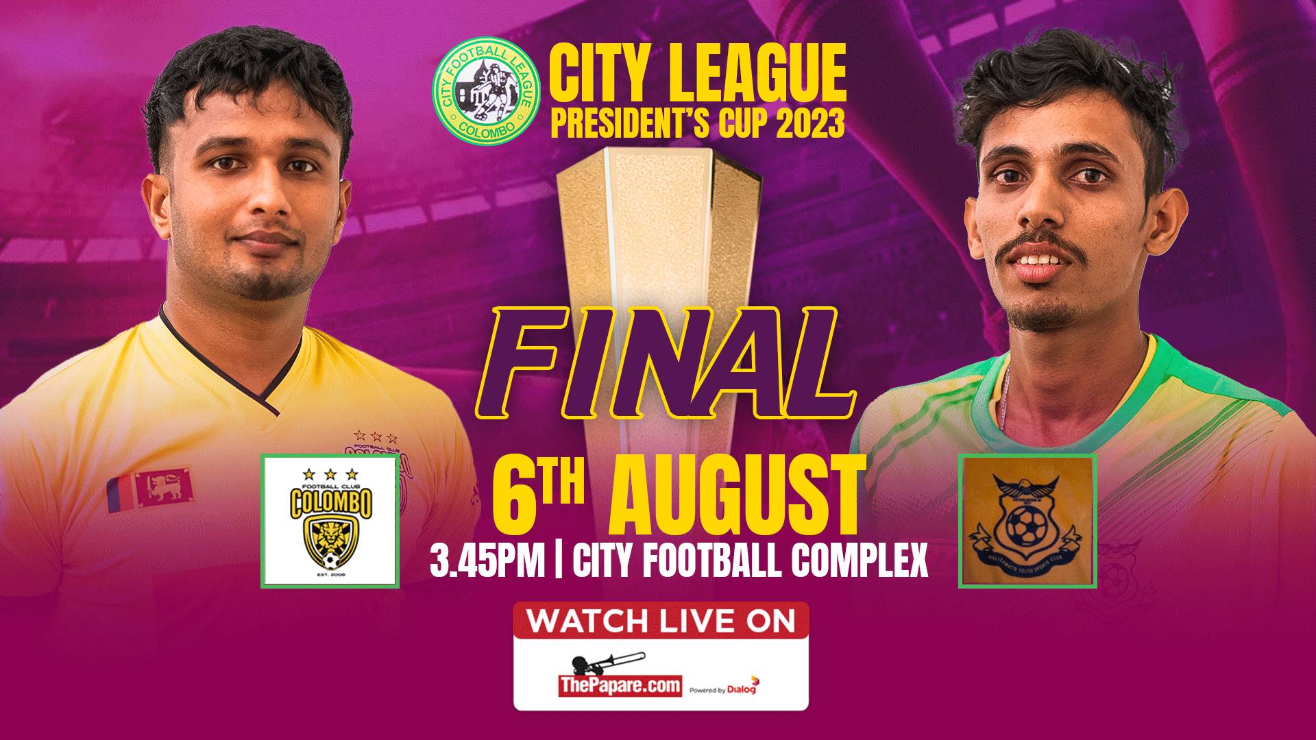 REPLAY Colombo v Maligawaththa Youth Final City League President